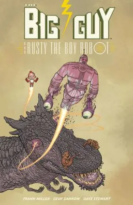 Big Guy & Rusty Boy Robot by Geof Darrow and Frank Miller TP (2nd Edition)