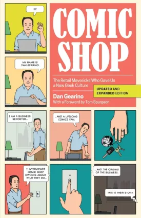 Comic Shop Retail Mavericks Who Gave Us New Geek Culture